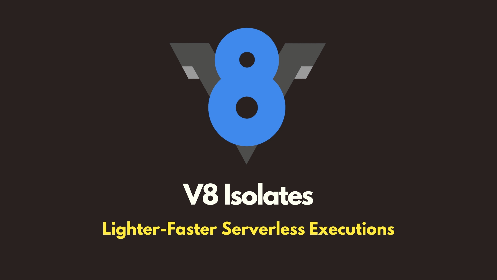 img of V8 Isolates: The Future of Serverless is Lighter and Faster